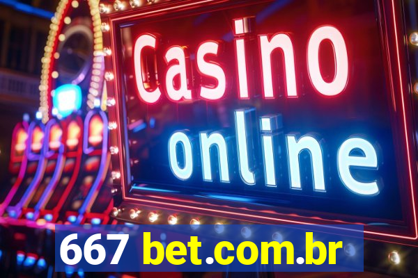 667 bet.com.br